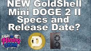 NEW Doge Dogecoin Crypto Miner Goldshell Mini Doge 2 II Specs Is this Mini ASIC Box Miner Worth It [upl. by Porte]