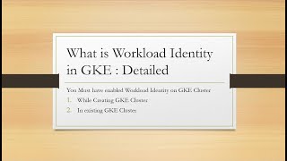 What is Workload Identity for GKE Services [upl. by Jonathan]