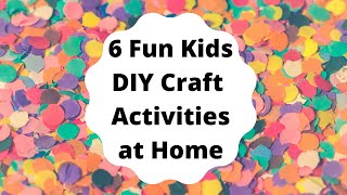 KIDS ACTIVITIES AT HOME  Six Fun Craft Activities for Kids  Easy Paper Craft Ideas [upl. by Chesnut249]