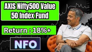 NFO  AXIS NIFTY 500 VALUE 50 INDEX FUND  PASSIVE STRATEGY  SMART BETA FUND  MUTUAL FUND [upl. by Anitsyrc]