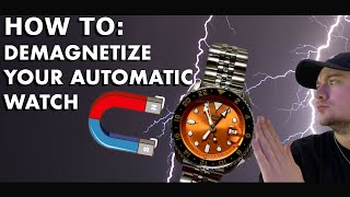 How to DEMAGNETIZE an automatic watch  an easy fix for watches suddenly running way too fast [upl. by Lenee454]