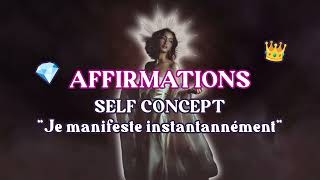 Affirmations positives self concept pour MANIFESTER  Loi de lassomption [upl. by Anyela]