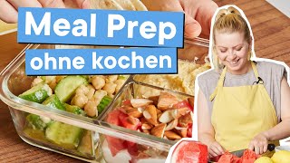 Meal Prep leicht gemacht  3 Rezepte ohne kochen [upl. by Thordis]