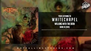 Whitechapel  Demo III 2011 FULL DEMO [upl. by Oalsinatse]