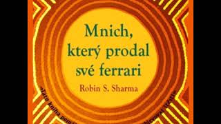 113 Robin Shilp Sharma  Mnich který prodal své ferrari  Probuzeni [upl. by Dulcea]