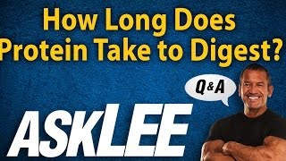 How Long to Digest Protein  With Lee Labrada [upl. by Thera]