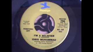 Idris Muhammad  Im a believer [upl. by Zetram220]