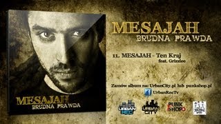 Mesajah feat Grizzlee  Ten Kraj Audio [upl. by Holihs73]