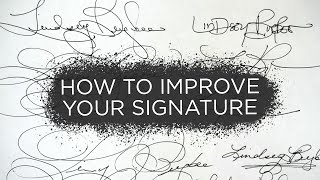 How to Improve Your Signature [upl. by Assilac817]