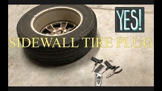 HOW TO PATCH A TIRES SIDEWALL WITH A PLUG HOW TO FIX A HOLE IN YOUR TIRE [upl. by Trebron609]