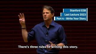 Stanford GSB  Last Lecture 2023  Graham Weaver  How to Live an Asymmetric Life quotWrite Your Storyquot [upl. by Luther]