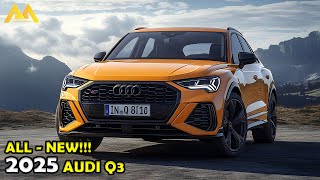 EXPLORING THE 2025 AUDI Q3 FEATURES PERFORMANCE AND MORE [upl. by Whittemore]