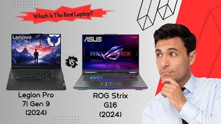 Lenovo Legion Pro 7i Gen 9 Vs ROG Strix G16 2024 [upl. by Sitto]