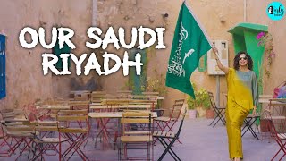 Riyadh The Heart Of Saudi Arabia Ft Kamiya Jani  Our Saudi Ep 4  Curly Tales ME [upl. by Omrelliug]