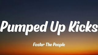 Foster The People  Pumped Up Kicks Lyrics [upl. by Doralynn]