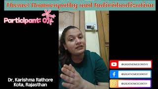 quotHomoeopathy and Individualizationquot Participant GH01 Dr Karishma Rathore greathomoeopathy [upl. by Main]