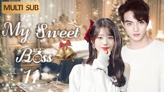 Multi Sub丨My Sweet Boss11💖CinderellaampCEOs sweet study abroad love story [upl. by Ardnaxila]