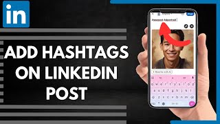 How To Add Hashtags On LinkedIn Post [upl. by Lorenzana611]