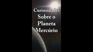 Curiosidades Aleatórias Sobre o Planeta Mercúrio [upl. by Sevy]