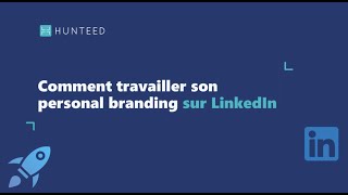 Comment travailler son Personal Branding sur LinkedIn [upl. by Ydnam782]