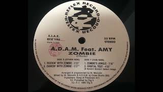 ADAM Featuring Amy  Zombie [upl. by Yatnuhs]