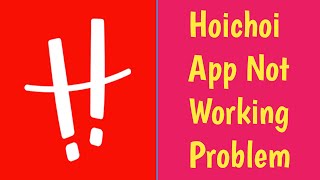 Hoichoi App Not Working Problem Solve [upl. by Guglielma]