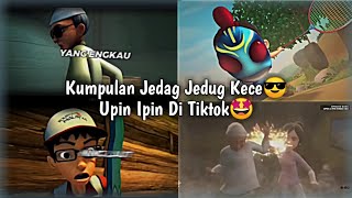 KUMPULAN JEDAG JEDUG UPIN IPIN 😎 KEREN VIRAL 🤩 TIKTOK PART 11 [upl. by Agnimod]