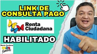 ✅ HABILITADO LINK De CONSULTA De PAGOS De RENTA CIUDADANA🙏👍 [upl. by Anirehtak]