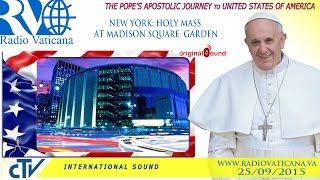 Pope Francis in the USAHoly Mass in Madison Square Garden [upl. by Aholah856]