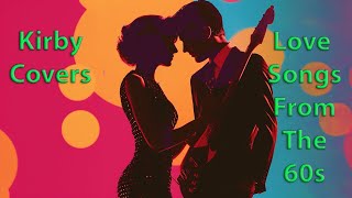 Love Songs From The 60s You Can Learn On Acoustic [upl. by Ehling]