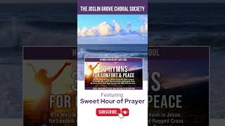 33 Hymns for Comfort amp Peace Featuring Sweet Hour of Prayer [upl. by Bridget]