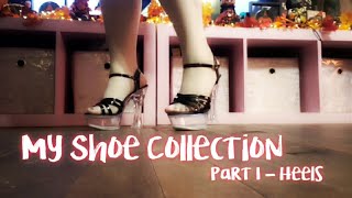 My Shoe Collection Part 1  Heels [upl. by Aivatnohs]