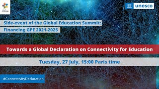 Towards a Global Declaration on Connectivity for Education  Global Education Summit [upl. by Berk]