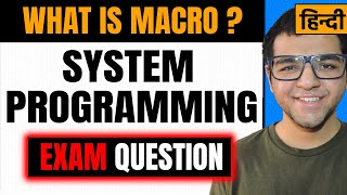 Introduction to Macro in System Programming [upl. by Aloap977]