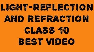 LIGHT REFLECTION AND REFRACTION CLASS 10 PART 15 [upl. by Annavaj]