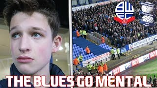 BOLTON vs BIRMINGHAM CITY VLOG  The Blues Fans Go Mental [upl. by Larimer]