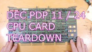 DEC PDP 1124 CPU CARD TEARDOWN [upl. by Dlorad]