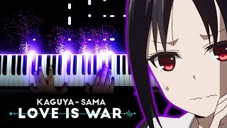 Kaguyasama Love is War OP quotLove Dramaticquot  Masayuki Suzuki ft Rikka Ihara Piano [upl. by Fulvia]