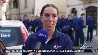 Campobasso giornata ecologica per gli allievi Carabinieri [upl. by Gnagflow]