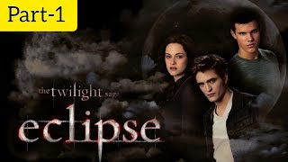 The Twilight Saga Eclipse Full Movie Part1 in Hindi 720p [upl. by Wescott]