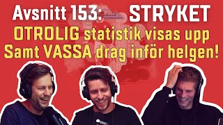 153 Veckans vassaste drag på Stryktipset [upl. by Henryk]