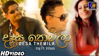 Desa Themila දෑස තෙමිලා Iraj Ft Infaas  Official Music Video [upl. by Esirrehc]