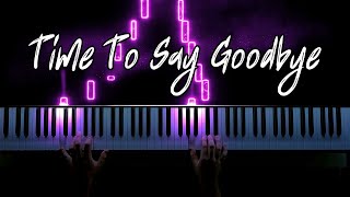 Andrea Bocelli  Time To Say Goodbye quotCon Te Partiròquot Piano Cover [upl. by Soinski125]