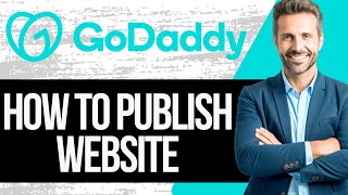 How to Publish Godaddy Website  Full Tutorial 2024 [upl. by Yrekcaz920]