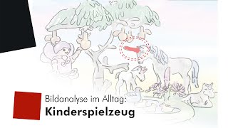 Bildanalyse im Alltag Spielzeug [upl. by Georgianna746]