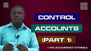 CONTROL ACCOUNTS PART 1 [upl. by Haberman998]