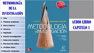 METODOLOGIA DE LA INVESTIGACION  ENFOQUE CUANTITATIVO Y CUALITATIVO  CAPITULO 1 [upl. by Huan]