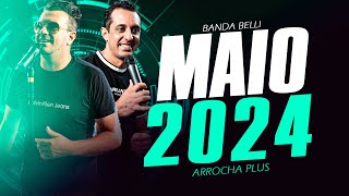 BANDA BELLI REPERTÓRIO ATUALIZADO MAIO 2024  MÚSICAS NOVAS [upl. by Lilas]