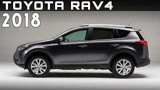 2018 Toyota RAV4 Review Rendered Price Specs Release Date [upl. by Naujek]