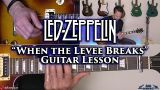 Led Zeppelin  When The Levee Breaks Guitar Lesson [upl. by Nirra]